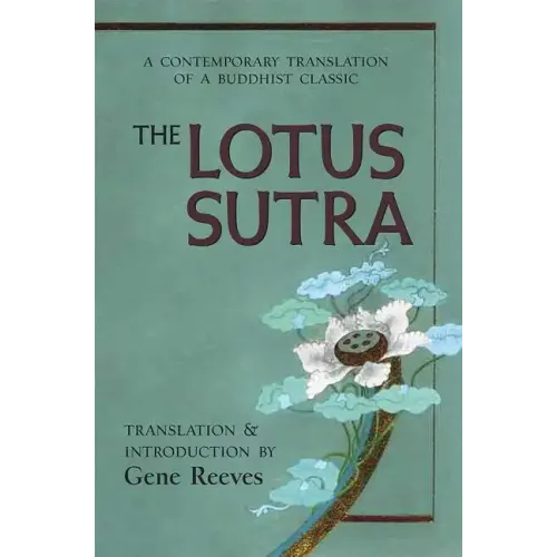 Book cover of The Lotus Sutra translated by Gene Reeves: soft green background with blooming white lotus flower in blue and gold, contemporary Buddhist classic
