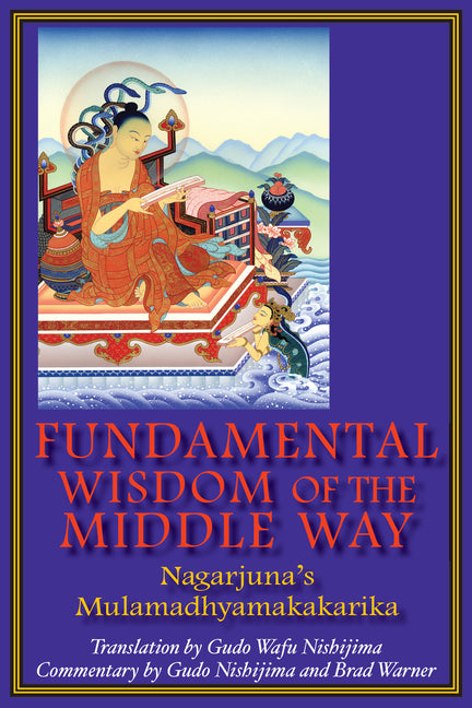 Book cover of Fundamental Wisdom of the Middle Way by Nagarjuna: deep purple with gold border and central illustration of Nagarjuna seated with scripture amid waves and mountains

